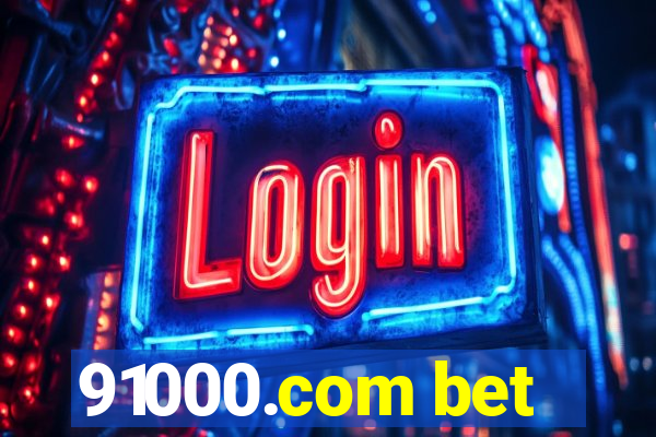 91000.com bet